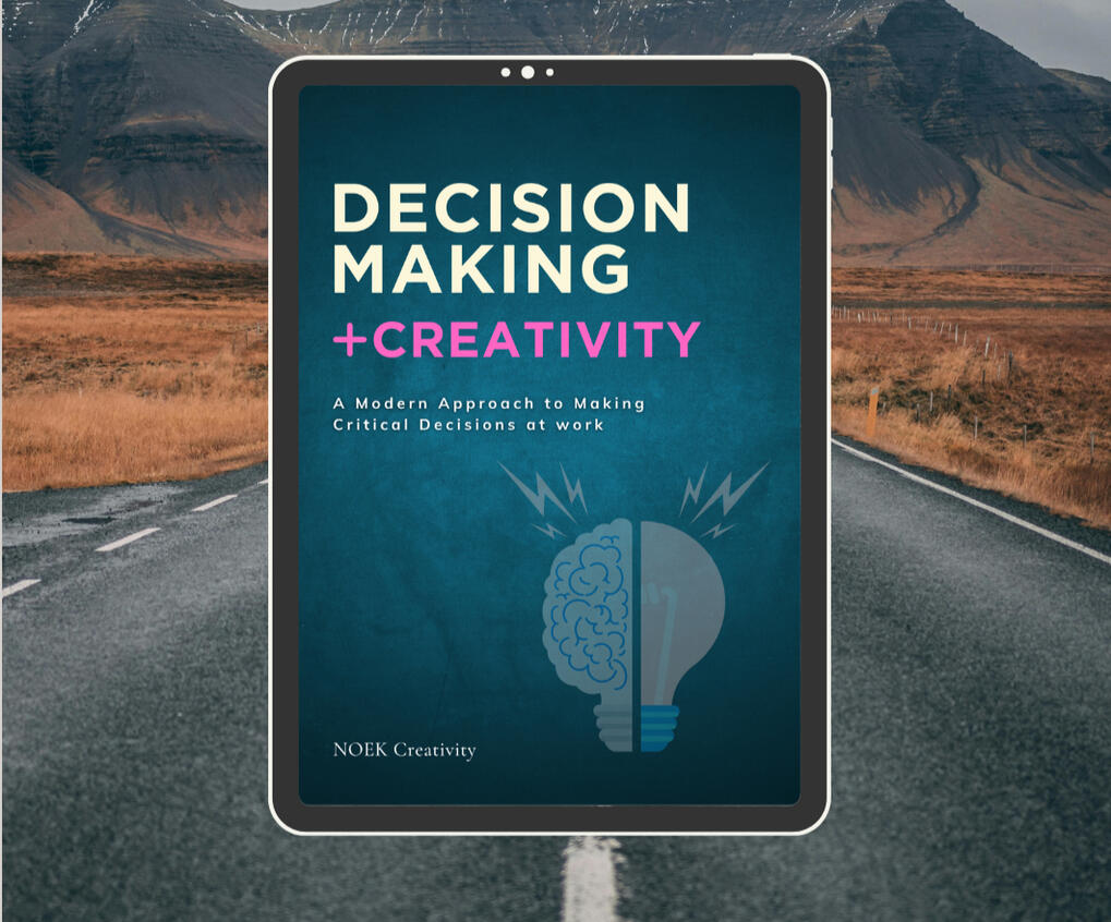 Decision Making + Creativity